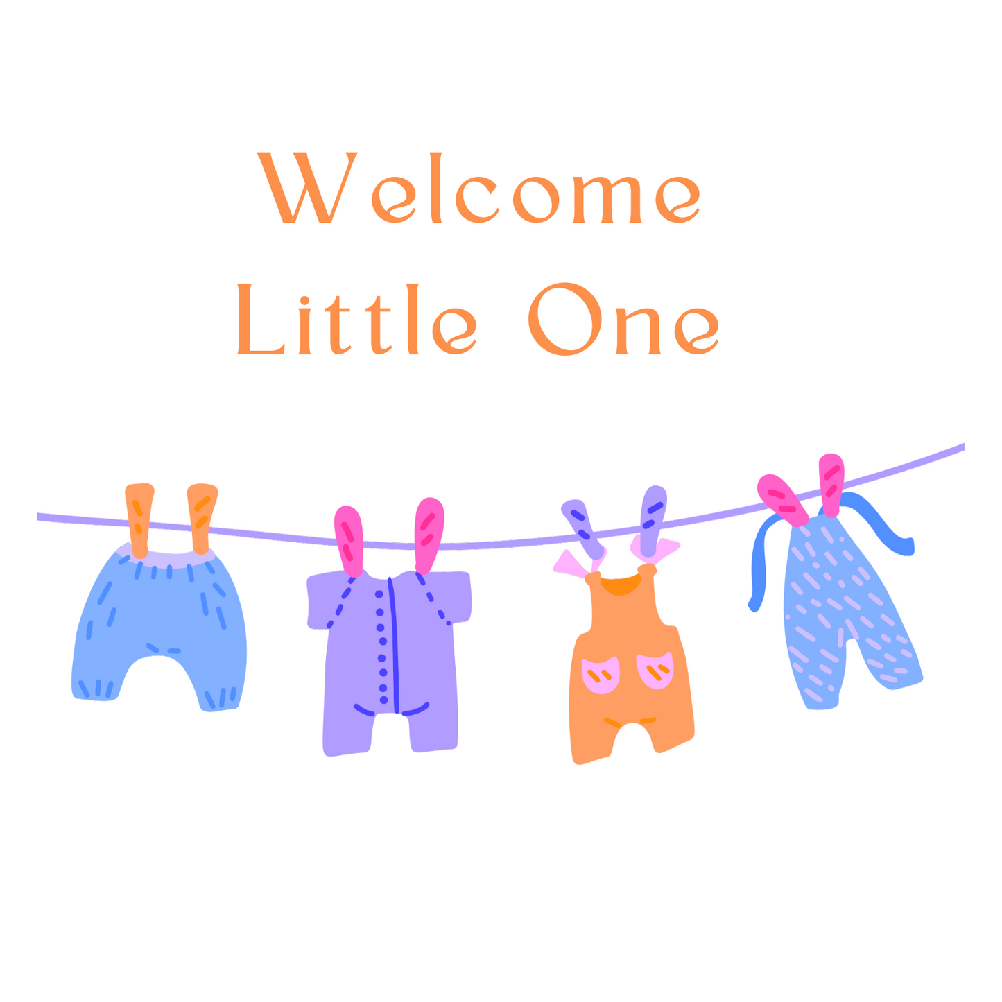 Welcome Little One