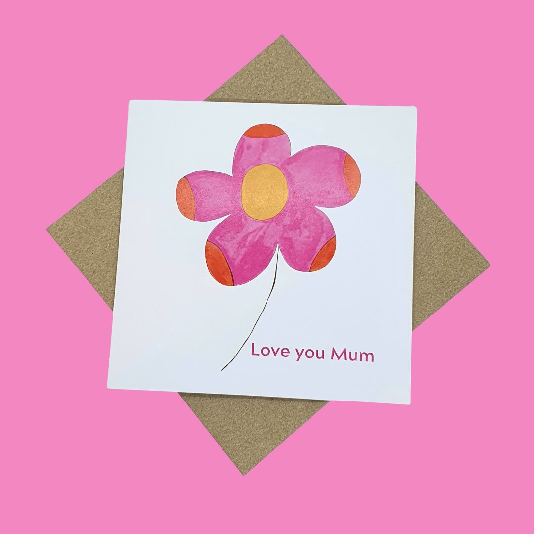 Love you Mum - single flower