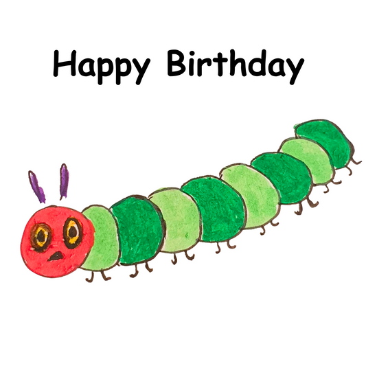 Happy Birthday Caterpillar