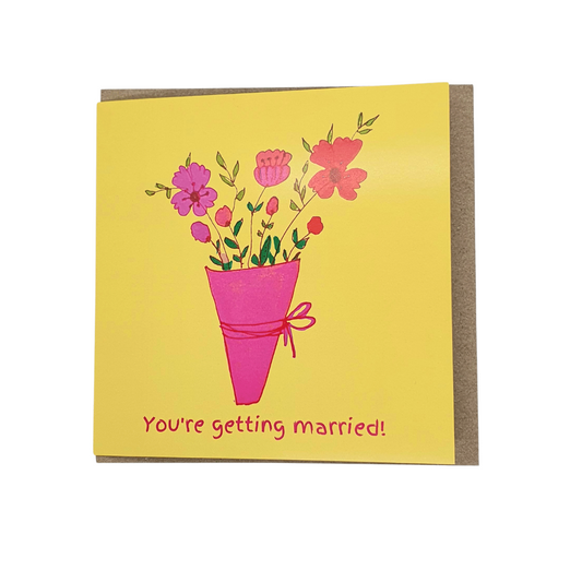 You're getting married - card